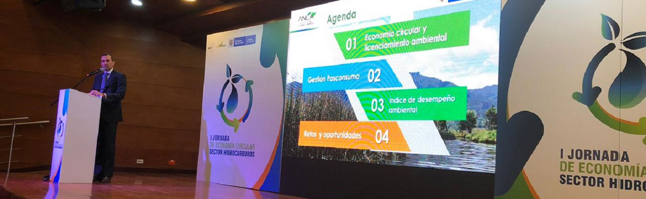 Director de la ANLA participó en Primera Jornada de Economía Circular del sector hidrocarburos